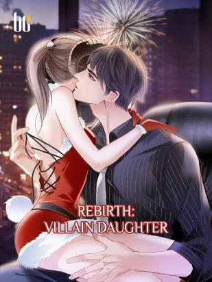Rebirth: Villain Daughter